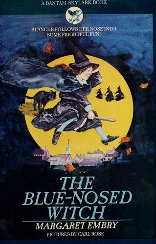 The Blue Nosed Witch: A Historical Perspective on Witchcraft